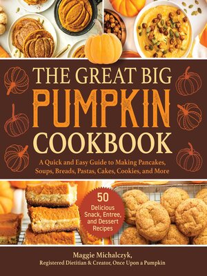 cover image of The Great Big Pumpkin Cookbook